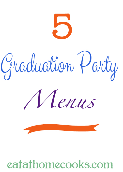 Graduation Party Menu Ideas