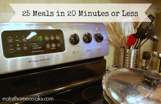 Resolutionize your kitchen and cooking: 25 meals in 20 minutes or less
