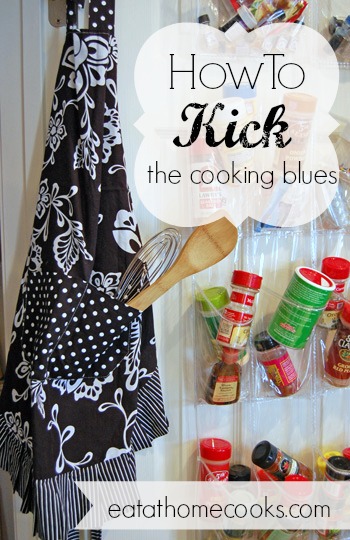 How to Kick the Cooking Blues