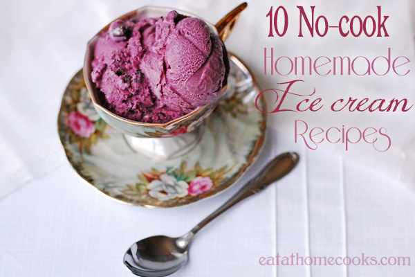 10 homemade ice creams