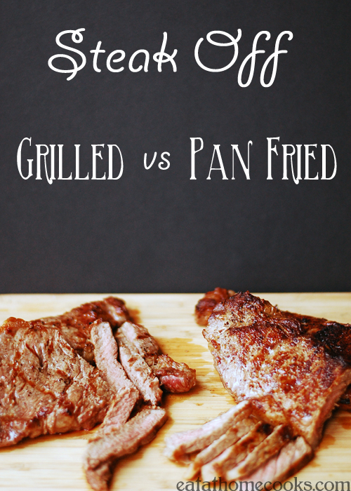 Grilled vs Pan Fried Steak