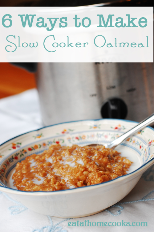 6 Ways to Make Slow Cooker Oatmeal