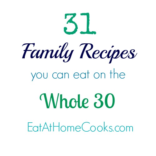 31 Family Recipes Whole 30