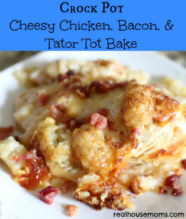 Crock-Pot-Cheesy-Chicken-Bacon-and-Tator-Tot-Bake_600