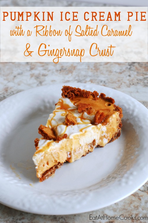 Pumpkin Ice Cream Pie with a ribbon of salted caramel and gingersnap crust