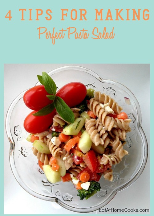 4 Tips for Making Perfect Pasta Salad