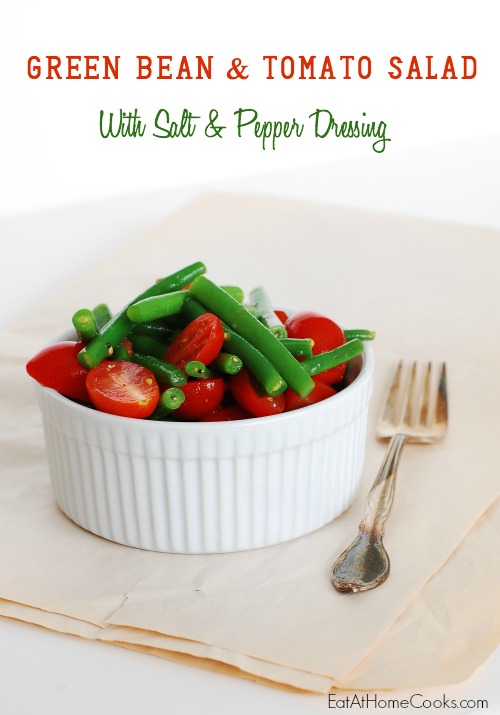Green Bean and Tomato Salad with Salt and Pepper Dressing
