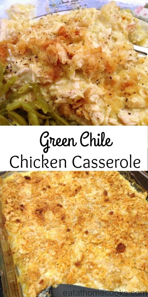Green Chile Chicken Casserole EAH