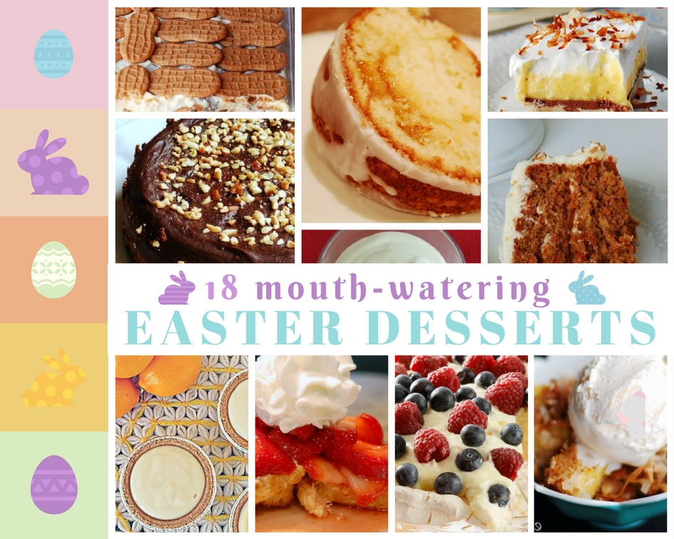 18 Fantastic Easter Desserts