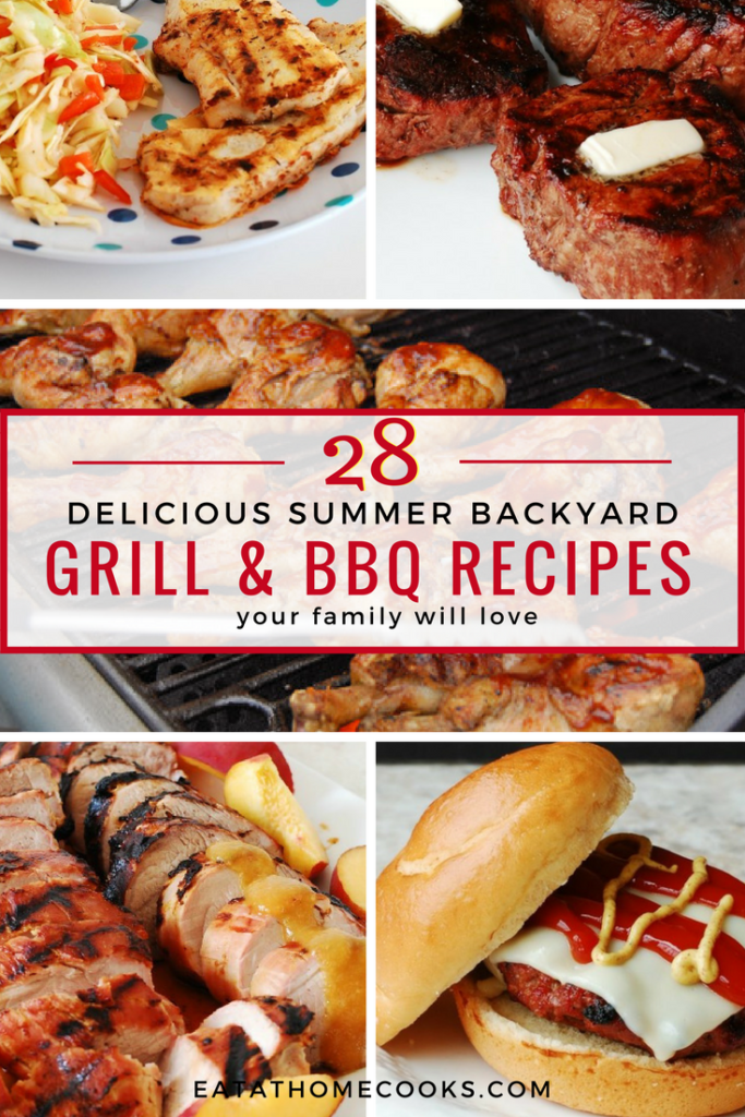 Easy Summer BBQ & Grilling Recipes Your Family will Love - Eat at Home